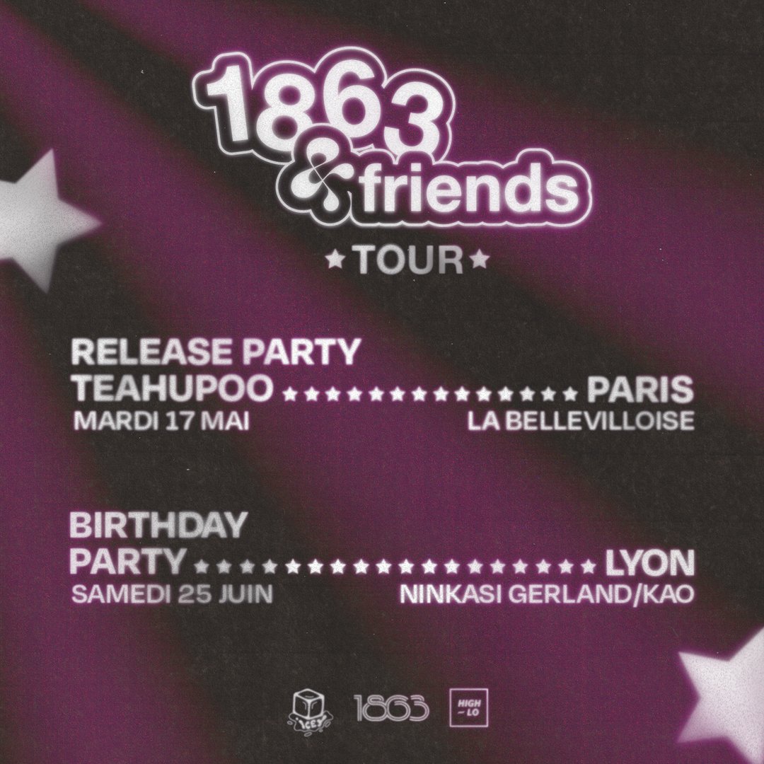 1863 &amp; FRIENDS : 2 PROCHAINES DATES À PARIS &amp; LYON

On se retrouve le 17 mai pour fêter la sortie de notre prochaine mixtape Teahupoo, puis le 25 juin pour célébrer ensemble les 3 ans du média !

🎫 Mise en vente des billets pour Paris très bientôt, soyez vifs !