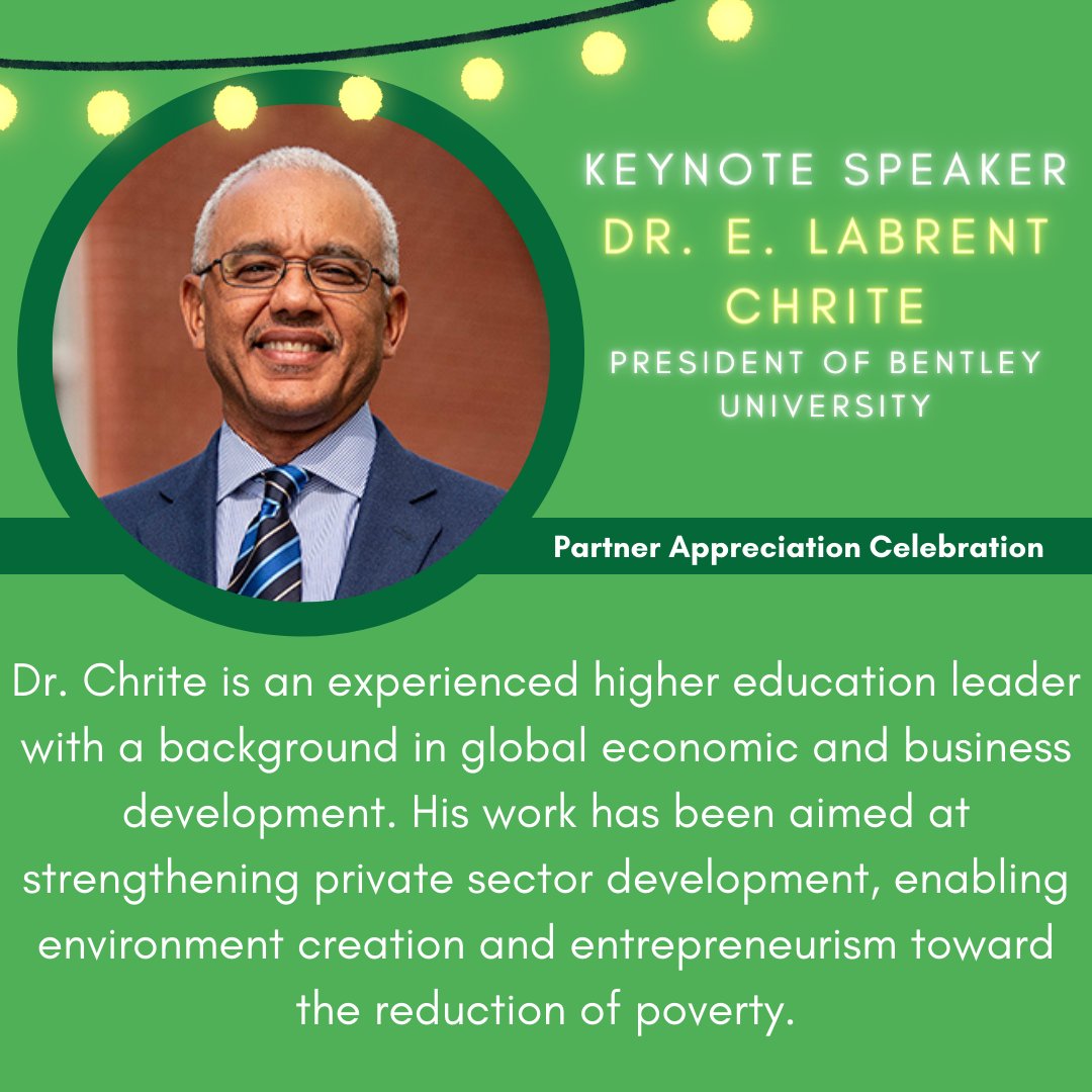 Please join us in welcoming Dr. E. LaBrent Chrite of <a href="/bentleyu/">Bentley University</a> as the keynote speaker for our Partner Appreciation Celebration. If you'd like to attend our celebration and hear President Chrite's remarks in person, please register at the link below.

events.r20.constantcontact.com/register/event…