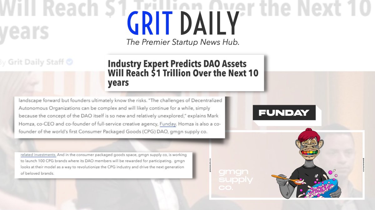 fundayagency's tweet photo. DAO assets are on the rise. Industry experts, including Funday co-founder @MarkHomza, share their thoughts with @GritDaily on the major boom taking place. https://t.co/ihWcXsYpGo https://t.co/9JNPdcXzVk