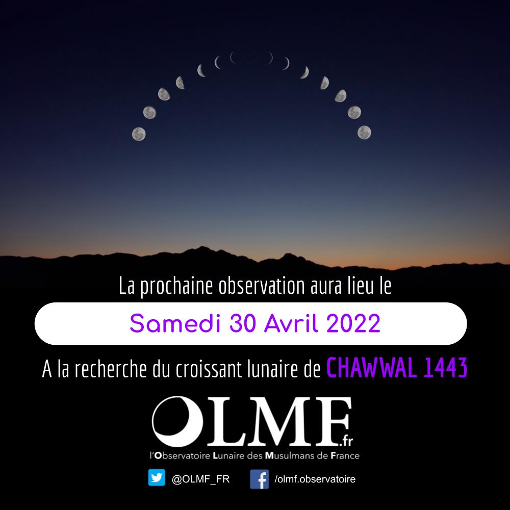 OLMF_FR's tweet photo. La prochaine observation aura lieu ce Samedi 30 avril 2022 incha Allah. À la recherche du croissant lunaire de Chawwal 1443. https://t.co/Ml6Rbseszl