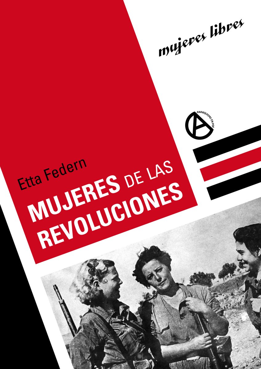 [Folleto-PDF] Etta Federn - Mujeres de las Revoluciones

anarquismoenpdf.tumblr.com/post/682804445…

#AnarquismoEnPDF #MujeresLibres #Anarcofeminismo