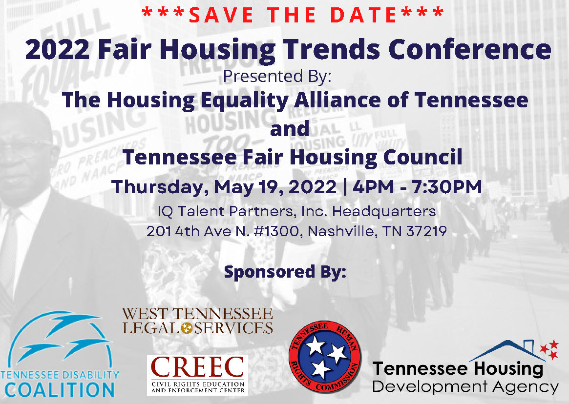 TNFairHousing's tweet photo. Mark your calendars and join The Tennessee Fair Housing Council and Housing Equality Alliance of Tennessee for the 2022 Fair Housing Trends Conference. Food & Drinks provided. CLE and CE pending. #fairhousing #conference #TFHC #CREEC #thrc #thda #WTLS https://t.co/NGpuAve61j