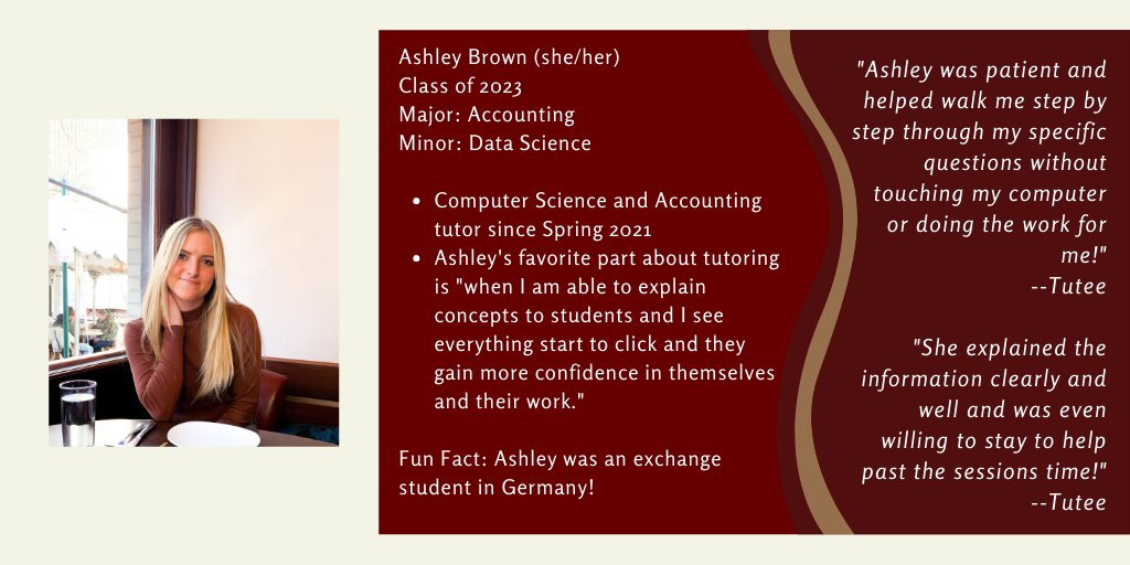 #TutorSpotlight Meet Ashley! Ashley is a junior majoring in Accounting with a Data Science minor. She currently tutors Accounting and Computer Science I. 

Fun fact: Ashley was an exchange student in Germany!