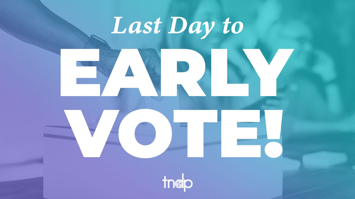 tndp's tweet photo. 🚨Today is the last day to early vote! Cast your ballots, and make your voice heard. 

You can find your polling place here 👉https://t.co/PzbPhLbgPA https://t.co/ubHD0CoDAd