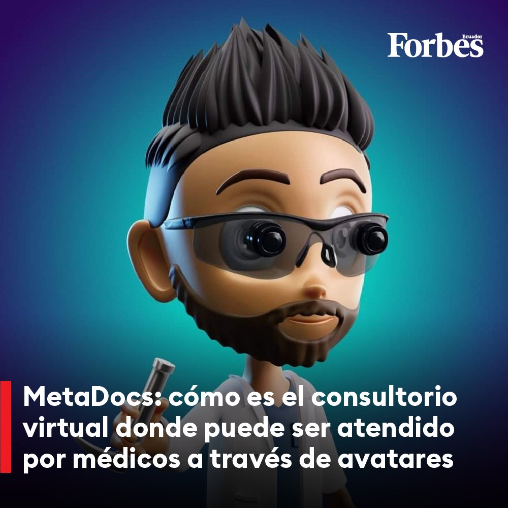 forbesecuador's tweet photo. ¿Te imaginas que a través de avatares virtuales en NFT puedas ser atendido por médicos reales? Gracias a #MetaDocs, ahora será posible. 🩺
https://t.co/fP7WvoEitl https://t.co/DQb37nDgaL