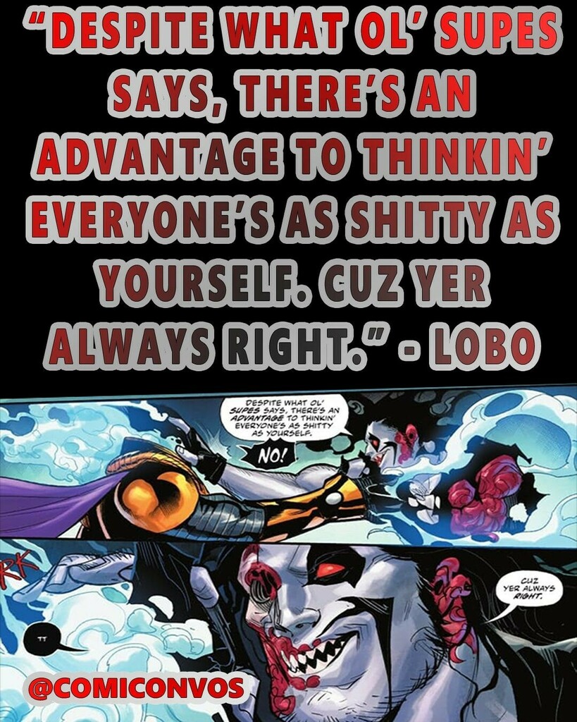 Comicconvos's tweet photo. #dc #lobo #superman #supermanvslobo #quote #alwaysright 

#comiconvos #comics #art #comic #comicbooks #drawing #illustration #anime #comicbook #comicart #manga #sketch #comiccon #artist #cartoon #draw #igcomics #memes #quotes #facts
You can get exclusive… https://t.co/I6huAGqPBq https://t.co/WdXsGLq7Xa