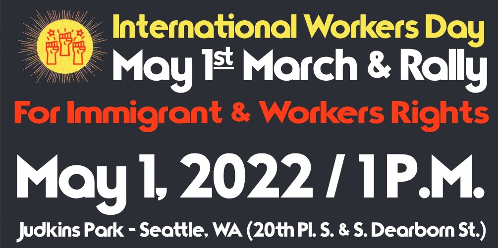 SeattleDSA's tweet photo. Seattle DSA invites members to join the annual May Day March &amp; Rally, co-hosted with @ElComiteWA &amp; the May 1st Action Coalition! The march starts at 1 pm; members should meet up at 12:30pm in Judkins Park. Find our tent marked with our flags &amp; banner! #MayDaySeattle #MayDay2022 https://t.co/Qix9TPGRgd