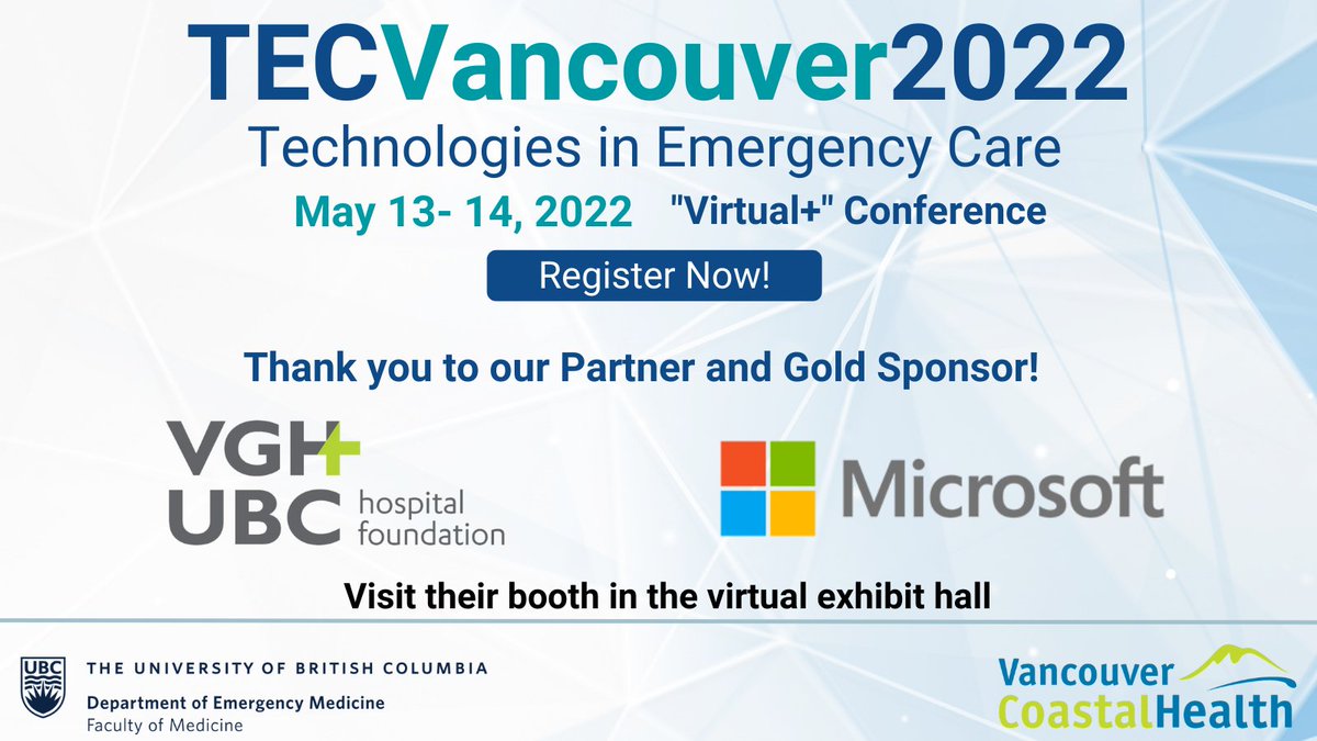 Thank you to our sponsor Microsoft @msft_businessCA, VGH & UBC Hospital Foundation @VGHFdn Visit their booth in the virtual exhibit hall! Join the TEC Vancouver | May 13-14, 2022 Register: bitly.ws/q9Cy #tecvan22 #eHealth #EmergencyMedicine #DigitalHealth @VCHhealthcare