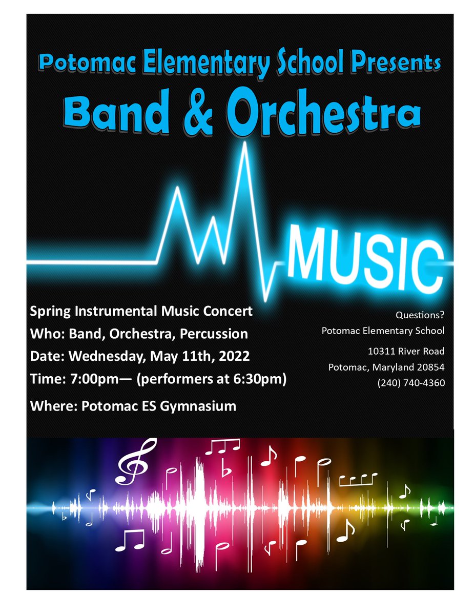 Potomac Elementary School Music Department would like to invite you to our Spring Concert on Wednesday, May 11th at 7pm-- featuring musicians in the band and orchestra! Free admission. SEE YOU THERE!