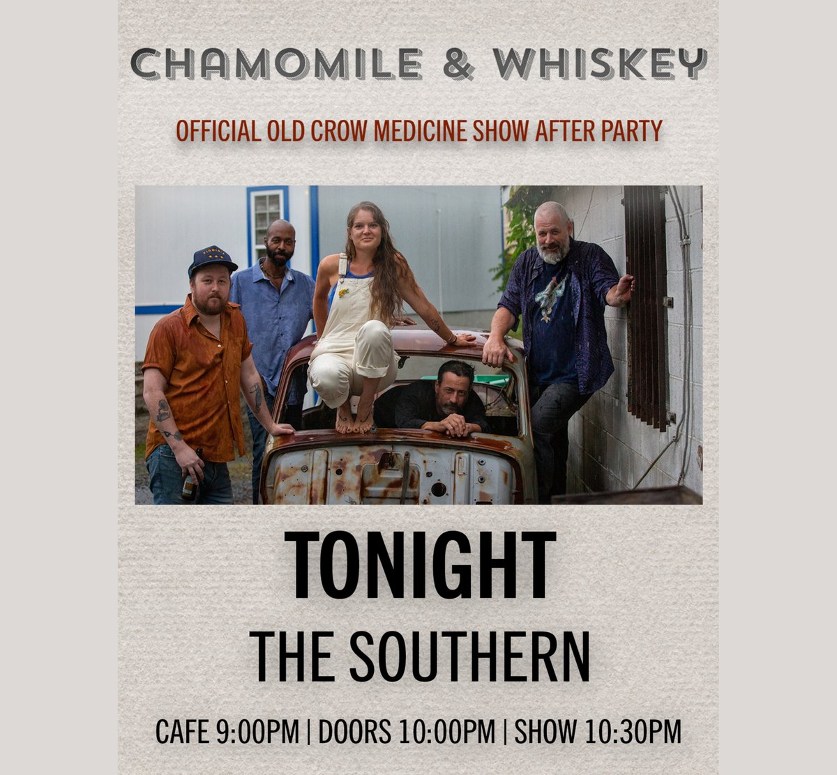 TONIGHT: <a href="/Chamomilewhisky/">Chamomile & Whiskey</a> are playing the Official Old Crow Medicine Show After Party.

Having late night munchies? Our kitchen will be running to provide sammies, pizza, &amp; apps to keep your belly fully.

Tickets still available online and at the door - bit.ly/3rwoFQw