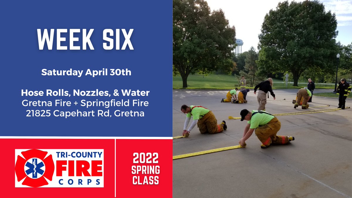 TriCountyFireNE's tweet photo. Reminder: Week Six will be held this Saturday, April 30th from 8am-12pm at Gretna Fire (21825 Capehart Rd, Gretna, NE). Students will focus on Hose Rolls, Nozzles, &amp; Water during this week's class.

#TriCountyFireCorps https://t.co/LUjtVxrfjg