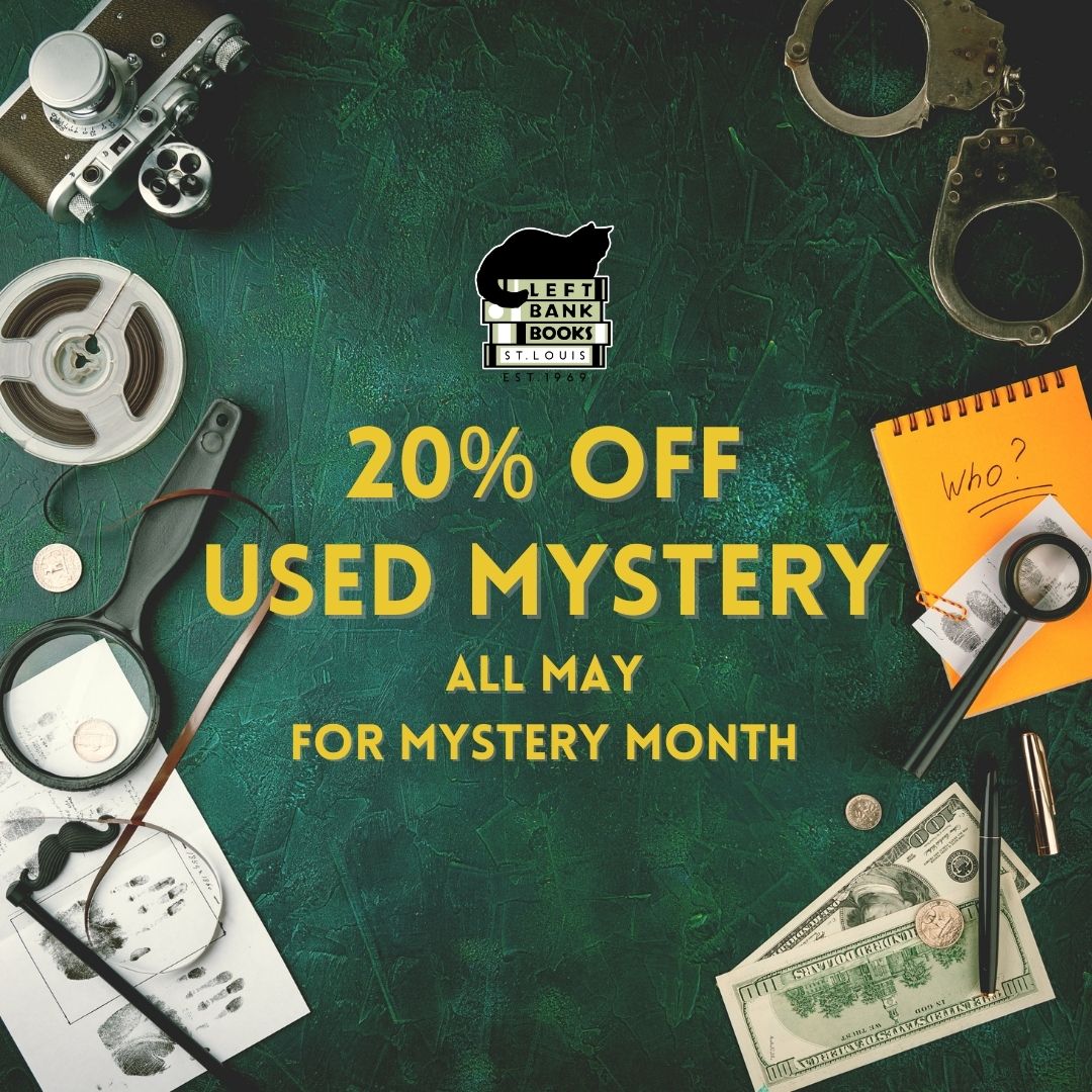 LeftBankBooks's tweet photo. We are sad to see Nat'l Poetry Month go, but intrigued to see Mystery Month come! We will take 20% off all Used Mystery books for the whole month of May!
#mysterymonth #lbbstl https://t.co/ImhNZwdxOI