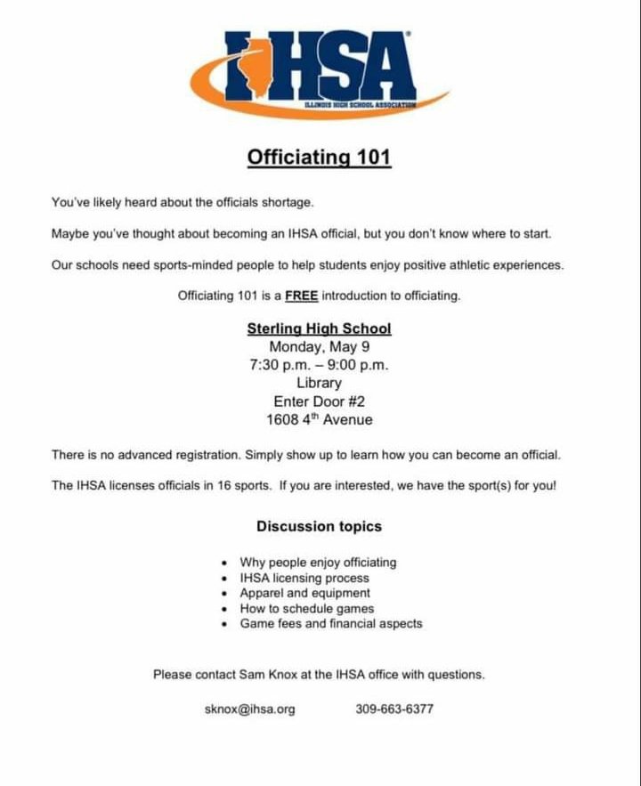 CodyCutter35's tweet image. Interested in becoming (or becoming once again) an IHSA Official? There's a shortage going on in ALL sports. Come to Sterling High on May 9 to learn all about how you can keep making games happen.
More games = more chances for students athletes to flourish.
