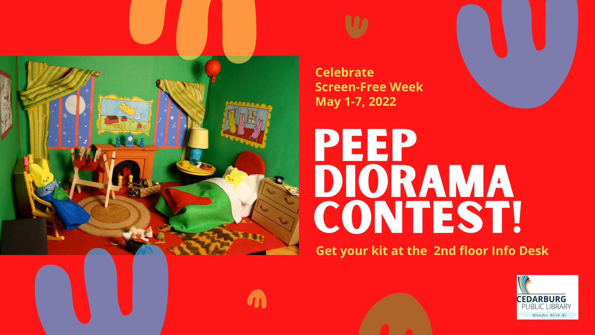Make a Peep diorama May 1-7, 2022 to celebrate Screen-Free Week! Pick up your kit starting May 1st at the 2nd floor Info Desk. While supplies last.