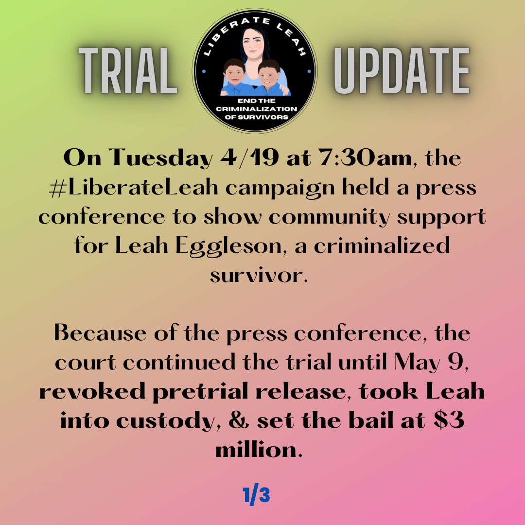 liberateleah's tweet photo. Leah is a survivor of DV facing a life sentence for defending herself from her abuser. She was taken into custody last week, stuck behind a $3 million bail, because of a press conference for her outside her trial. May 4th she has a hearing for reconsideration. We love you Leah. https://t.co/I2dJhqHJfm