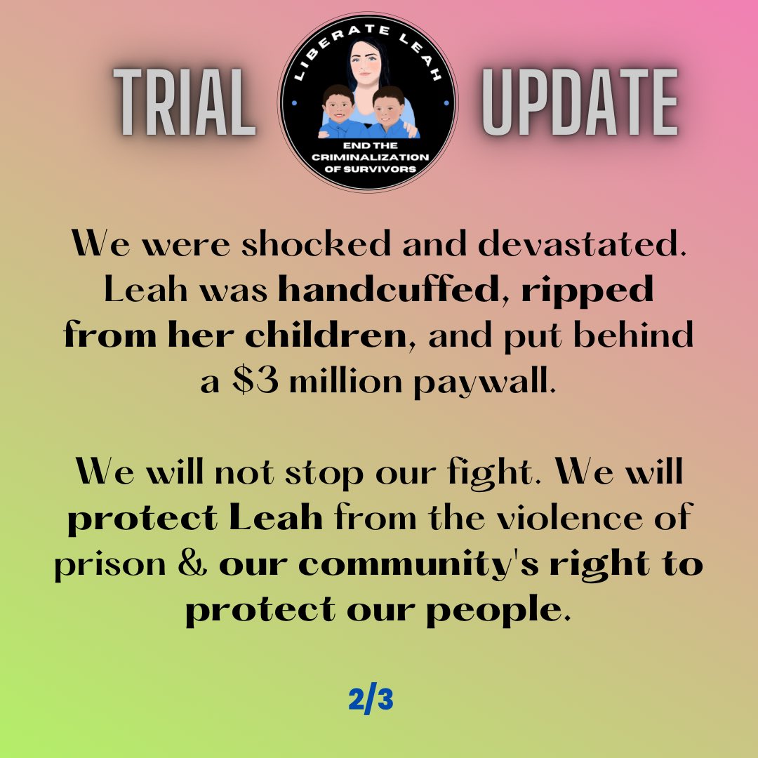 liberateleah's tweet photo. Leah is a survivor of DV facing a life sentence for defending herself from her abuser. She was taken into custody last week, stuck behind a $3 million bail, because of a press conference for her outside her trial. May 4th she has a hearing for reconsideration. We love you Leah. https://t.co/I2dJhqHJfm