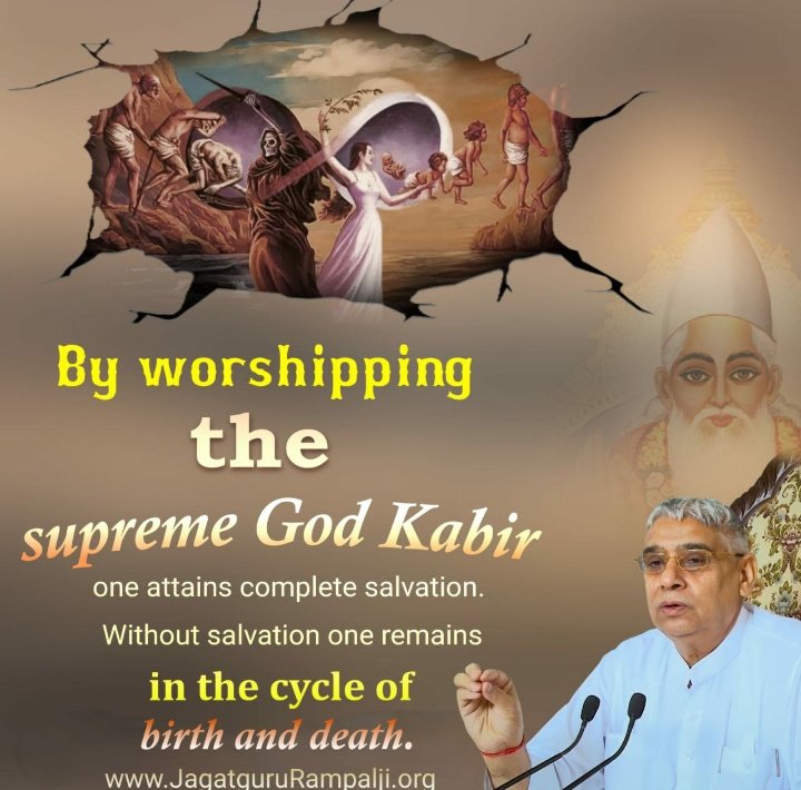 Karankumar665's tweet image. #GodMorningFriday
By worshipping the supreme God Kabir one attains complete salvation. Without salvation one remains in the cycle of birth and death.
     @SaintRampalJiM