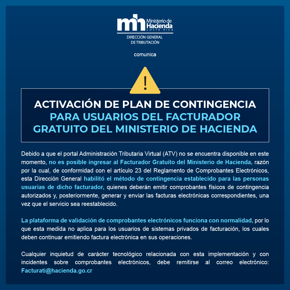 HaciendaCR's tweet photo. ACTIVACIÓN DE PLAN CONTINGENCIA PARA USUARIOS DEL FACTURADOR GRATUITO DEL MINISTERIO DE HACIENDA https://t.co/MgLmcLkmaT