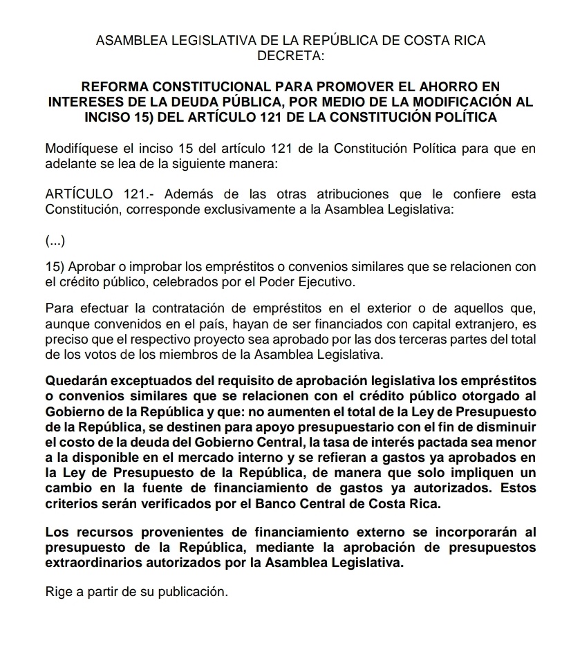 Presenté reforma constitucional para que los préstamos que cambien deuda cara por barata no requieran aprobación legislativa. Esta es la práctica internacional y evita que la aprobación de tan necesarias iniciativas se usen como chantaje al gobierno de turno en perjuicio del país