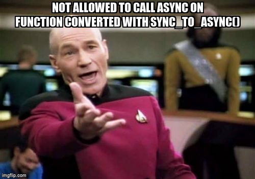 overflow_meme's tweet image. Not allowed to call async on function converted with sync_to_async() stackoverflow.com/questions/7205… #python #djangomodels #django #asynchronous