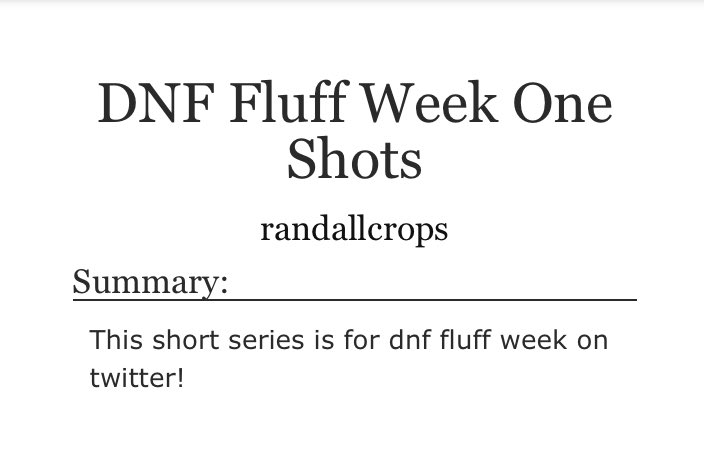 randallcrops's tweet photo. I’m posting every prompt on one story! :)
check the thread for updates on what is up!
happy #DNFFLUFFWEEK 🥰
https://t.co/2AkxpGFPW0 https://t.co/QVH5kd2FgW