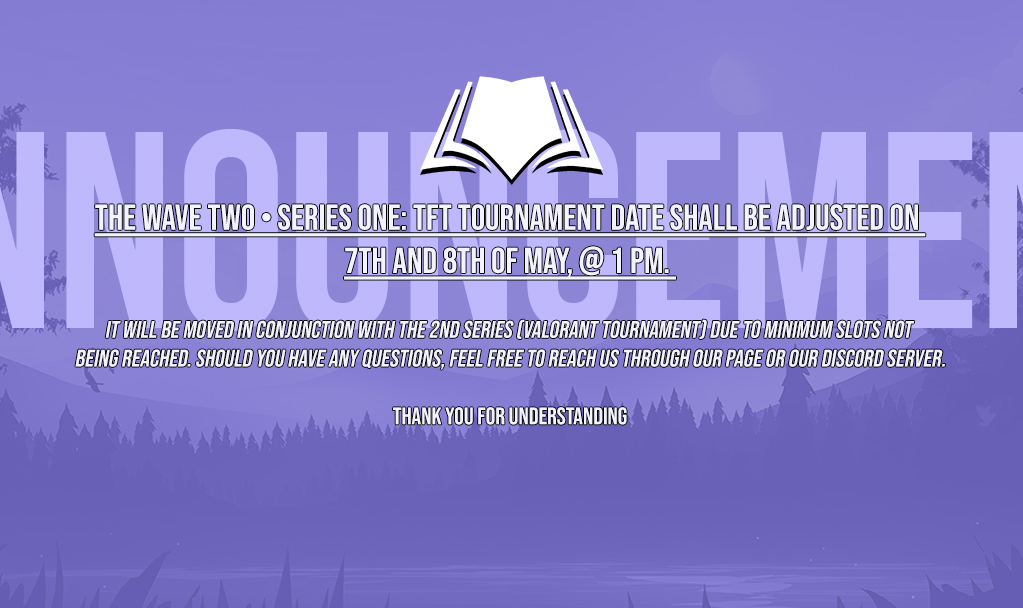 spellboundggez's tweet image. UPDATE: The Wave Two • Series One: TFT tournament date shall be adjusted on the 7th and 8th of May, @ 1 PM. Thank you for your understanding! 

#TakeTheThrone #WaveTwo #SeriesOne #TFT #Tournament