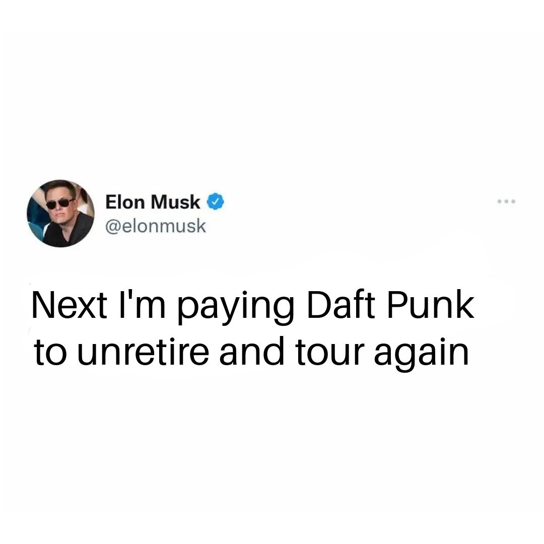 GlobalDanceGDE's tweet image. YES!!! Thank you @ElonMusk 🙏😭 #DaftPunk