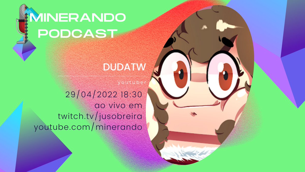 minerandopdc's tweet photo. Hoje às 18:30, minerando podcast com a @dudatw__ 

Faça perguntas para ela aqui que ela irá responder na twitch e no youtube!
https://t.co/3vYvH4TosC
https://t.co/Ci1Z3sNOKC https://t.co/TUUhmMlwpS