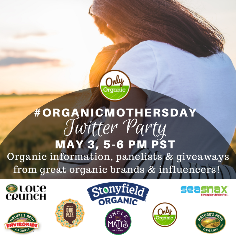 Organic Voices (@onlyorganic) on Twitter photo Join in the fun at our annual #OrganicMothersDay Twitter party 5/3, 5 pm PST.
<a href="/LoveCrunchOrg/">Love Crunch</a> <a href="/Stonyfield/">Stonyfield Organic</a> <a href="/seasnax/">SeaSnax</a> <a href="/Envirokidz/">EnviroKidz™</a> <a href="/QuePasaFoods/">Que Pasa Foods</a> <a href="/UncleMatts/">Uncle Matt's Organic</a> <a href="/NaturesPath/">Nature's Path Organic</a> Join in the fun at our annual #OrganicMothersDay Twitter party 5/3, 5 pm PST.
<a href="/LoveCrunchOrg/">Love Crunch</a> <a href="/Stonyfield/">Stonyfield Organic</a> <a href="/seasnax/">SeaSnax</a> <a href="/Envirokidz/">EnviroKidz™</a> <a href="/QuePasaFoods/">Que Pasa Foods</a> <a href="/UncleMatts/">Uncle Matt's Organic</a> <a href="/NaturesPath/">Nature's Path Organic</a>