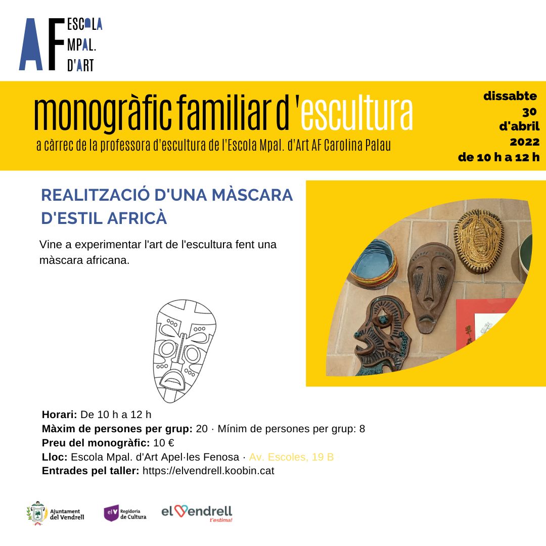 escoladartAF's tweet photo. Encara queden places pel monogràfic familiar d'escultura que es fa demà dissabte a l'escola.
Vine i fes la teva màscara africana!

Entrades: https://t.co/8cq1YqSium 
#ElVendrell #EstimemLaCultura #Escultura https://t.co/oPi1yavELS