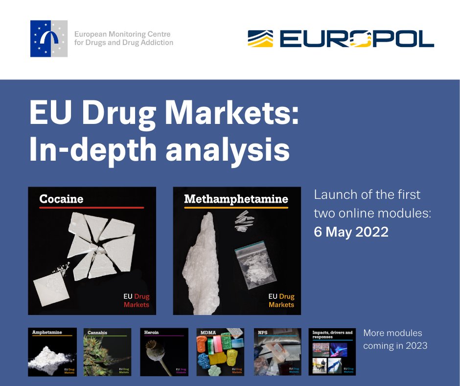 🚨 Media advisory: Europol & @EMCDDA to present the first 2 modules of the latest #EUDrugMarkets report.

The modules cover the 🇪🇺 illicit market for cocaine & methamphetamine.

📅 6/5/2022
⏲️ 10:30 CET
📍 Brussels
➡️ Details & Registration: europol.europa.eu/media-press/ne… 

#JHAAgencies