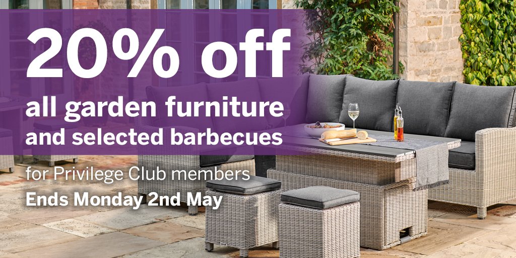 Our 20% off for Privilege Club Members Bank Holiday weekend offer is now here! Get your garden ready for a fabulous summer ahead with 20% off ALL garden furniture and selected barbecues!