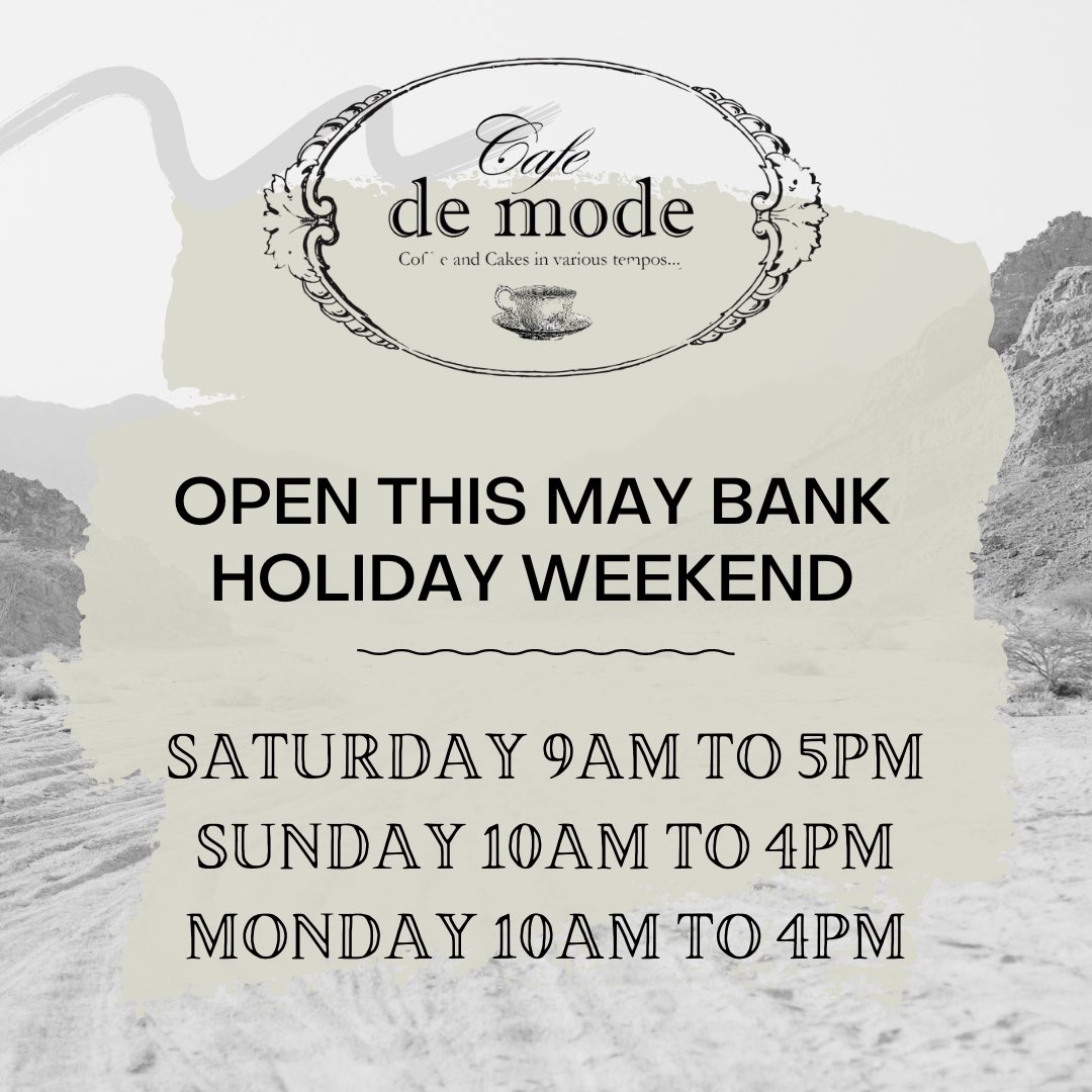 cafedemode101's tweet photo. Our opening hours here in #cafedemode this May #BankHolidayWeekend #cafe #coffeeshop #ballon #carlow https://t.co/SgGwh1Jo2a