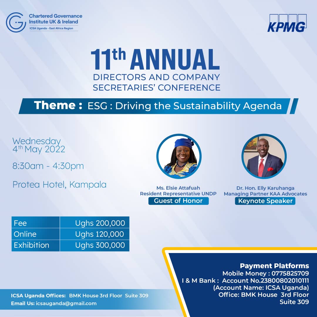 MsMutuzo's tweet photo. @UgandaIcsa together with @KPMGEastAfrica have organised the #DirectorsSecretariesConference 2022 set for Wednesday 4th May 2022.
Theme: ESG: Driving the Sustainability Agenda
Be part of the conversation 😎 @PyeparFaisal @IsaacKyadondo @ochomdanieliv https://t.co/geBvs5FFIR