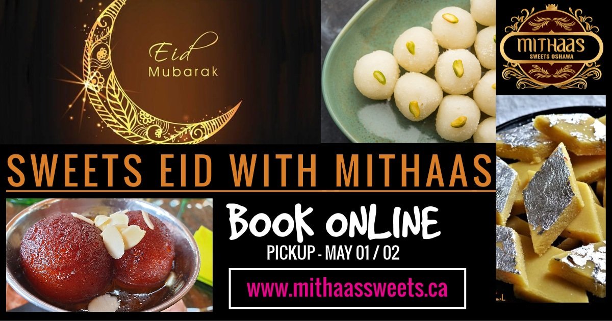 MithaasSweets's tweet photo. Book Orders for Eid online and select pickup time to avoid long waits... https://t.co/uCmxJtitUT