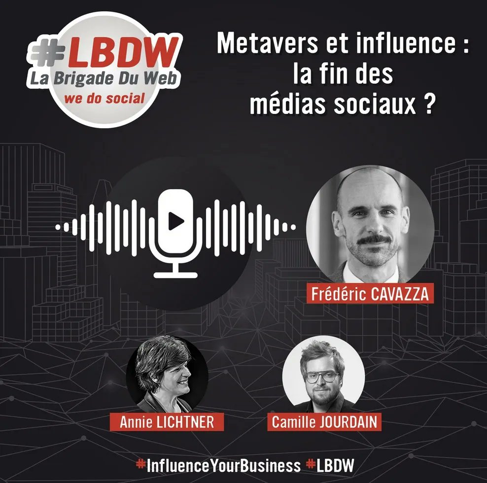 #metavers 🥽 et influence : la fin des médias sociaux ?" le Podcast Episode 2 de la <a href="/LaBrigadeDuWeb/">La Brigade du Web</a> à écouter ou lire avec <a href="/fredcavazza/">Frederic CAVAZZA</a> <a href="/camillejourdain/">Camille Jourdain</a> <a href="/AnnieLichtner/">Annie Abela</a> 

buff.ly/3LubUO6 v <a href="/mydigitalweek/">MyDigitalWeek</a> 

#InfluenceYourBusiness #LBDW #LabLuxuryandRetail
