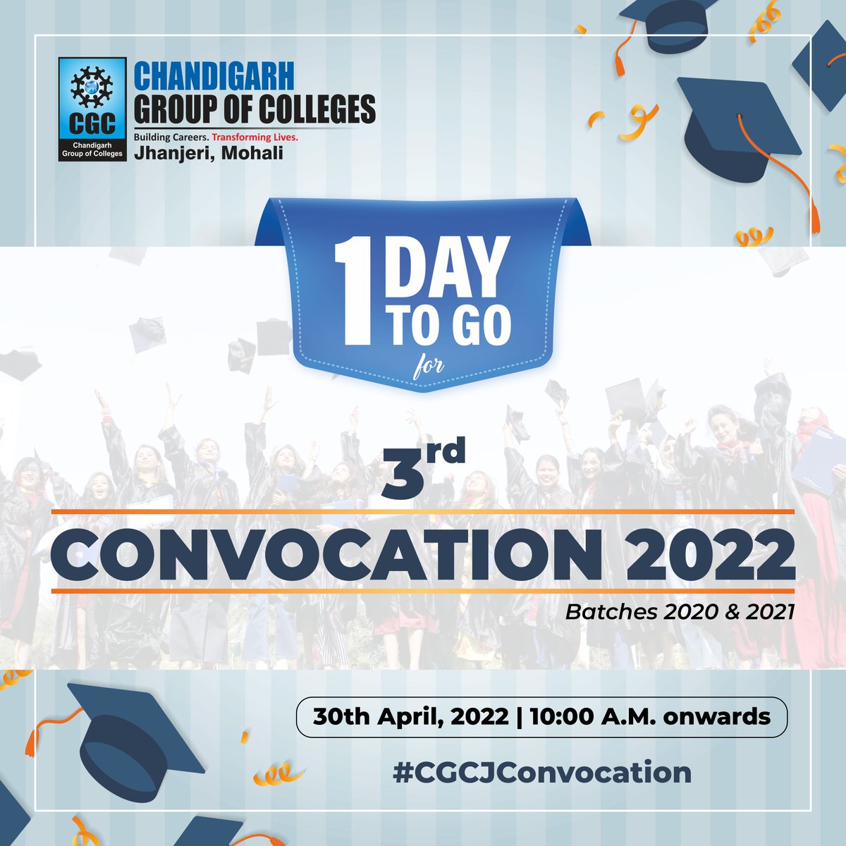 cgcuniversity's tweet photo. 1 Day to go for the 2022 Convocation Ceremony!
Save the date. Stay tuned!😇
Admissions are open. Apply now through link https://t.co/D3fgb5ZV3y
#cgcj #collegelife #lifeatcgcj #studentlife #collegelife #lifeatcgc #admissionsopen2022 #BusinessWorld #number1bschool #Convocation https://t.co/kpUHpyNFkZ