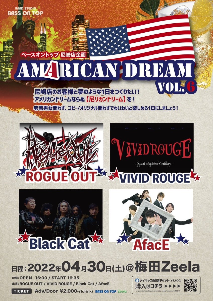 bassontop_ama's tweet photo. 明日4/30は待ちに待ったイベント

『『『AMARICAN DREAM VOL.6』』』

開催です

日程　4/30
時間　open：16:00 / start 16:35
場所　梅田Zeela
出演　ROGUE OUT / VIVID ROUGE
           Black Cat / AfacE
TICKET　Adv/door  ¥2000(+1drink)

#ROGUEOUT #VIVIDROUGE #BlackCat #AfacE https://t.co/7d1udlZzl7