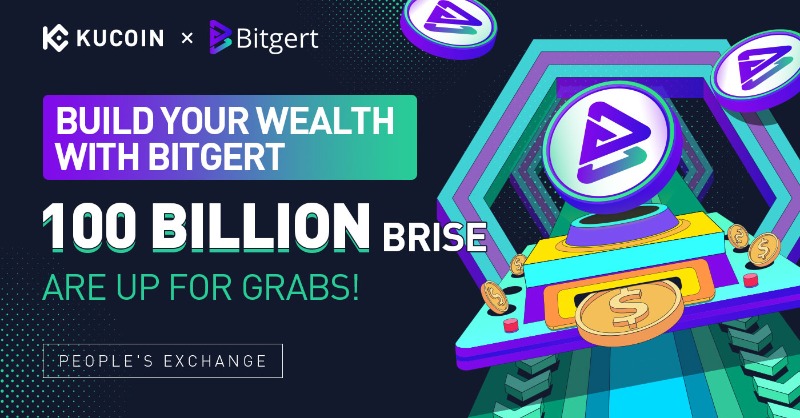kucoincom's tweet photo. Build Your Wealth With Bitgert @bitgertbrise: 100 Billion $BRISE Are Up for Grabs!