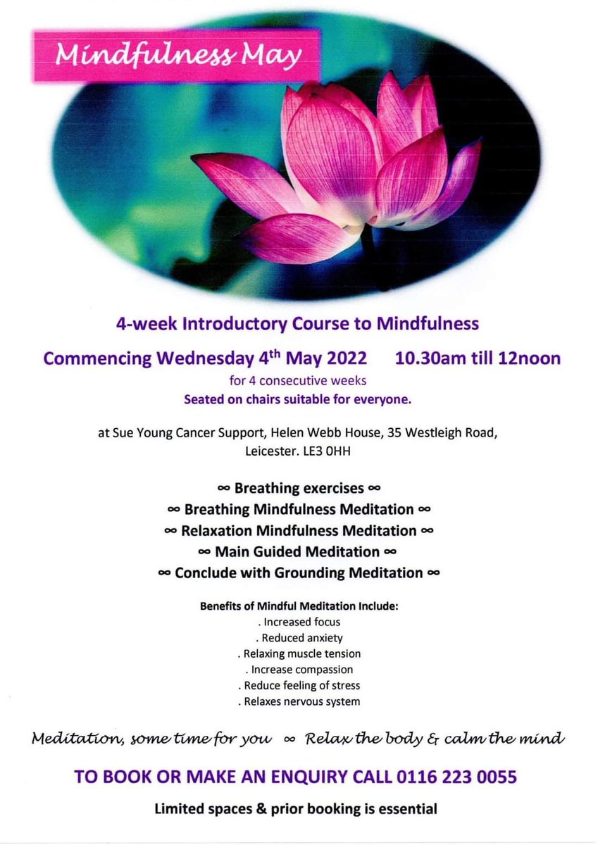 A free 4 week course starting this Wednesday 🙏🏽 spaces are limited and pre booking is essential. Call Sue Young Cancer Support on 01162230055 🙏🏽💜🙂
#indyessence 
#sueyoungcancersupport 
#leicesterlocal 
#mindfulnessrelaxation 
#leicesterevents