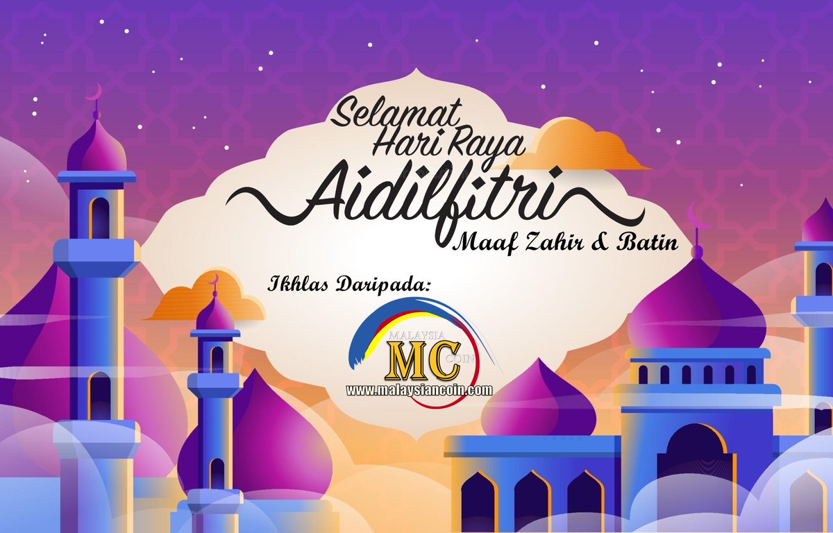 malaysiacoin's tweet photo. Selamat menyambut "Hari Raya Aidilfitri" kepada pembaca beragama Islam dan selamat bercuti kepada mereka yang lain. Berhati-hati dijalanraya dan semoga hari raya ini disambut dengan penuh kemeriahan dan keceriaan.
#hariraya #aidilfitri #aidilfitri2022 https://t.co/vy9WH7rNTO