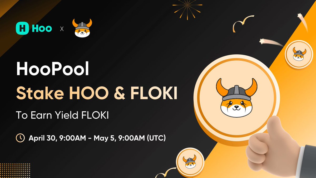 ✈️#Hoopool will launch exclusive campaign, $200,000,000 #FLOKI to Be Won! <a href="/RealFlokiInu/">Floki</a> 

#Users can stake #HOO and #FLOKI to farm #FLOKI ,5 days in total.

⏰Apr 30,09:00-May 5,09:00(UTC)

🔥Note: #HOO: No hard cap 
#FLOKI: No hard cap

👉Check it out: help.hoopow.com/hc/en-us/artic…