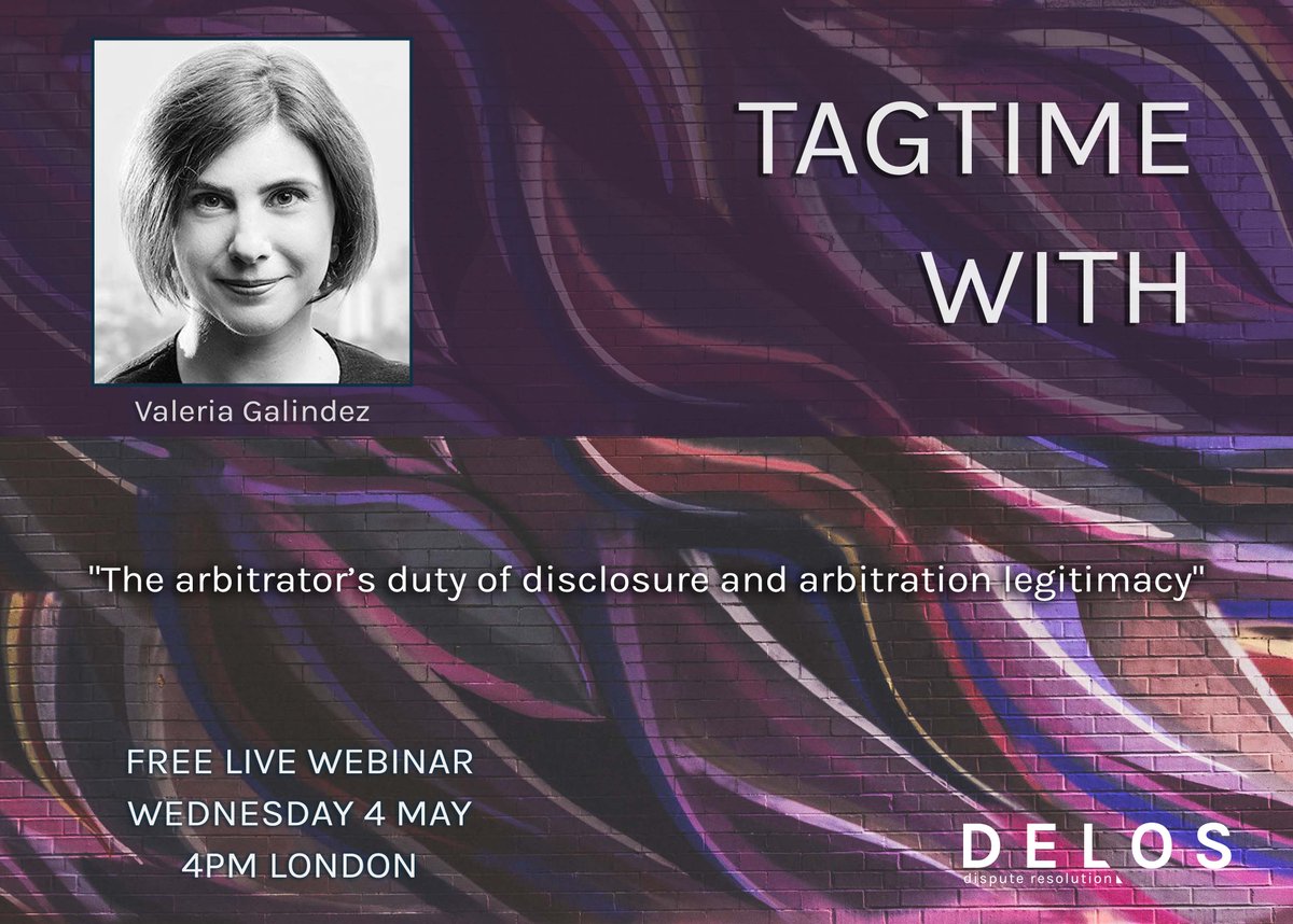 We are pleased to support Season 5 of Delos Dispute Resolution #webinar series 'TagTime'!

The next episode will take place on May 4, 2022 at 4 pm London and will feature Valeria Galindez.

Register: delosdr.org/index.php/tagt……

#ArbitrationEvents