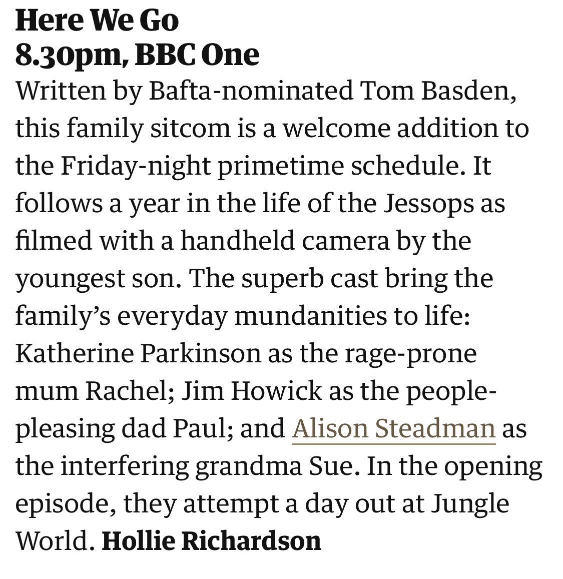Despite the casting of sinister Broadchurch villain, Jim Howick, this new sitcom looks ridiculously funny. Here We Go starts tonight at 8:30 on BBC1.