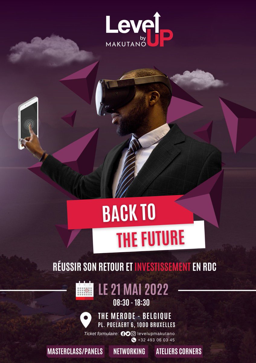Level up by Makutano. Une invitation pour les entrepreneurs et investisseurs futuriste du Congo. 
Vous souhaitez en faire partie ? 
RDV le 21 mai 2022 au The Merode Bruxelles. Les Billets sont disponible sur notre site. 
#Level_up