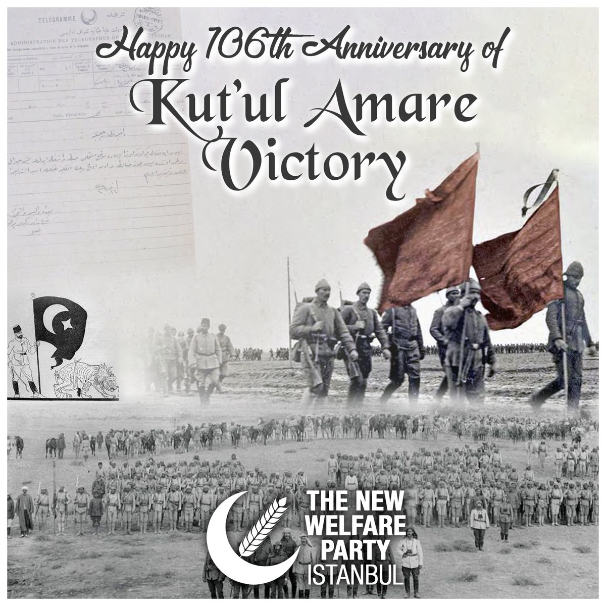 Happy 106th anniversary of the Kut'ül Amare Victory, one of the golden rings of our history. We commemorate our heroic soldiers with mercy and gratitude.
