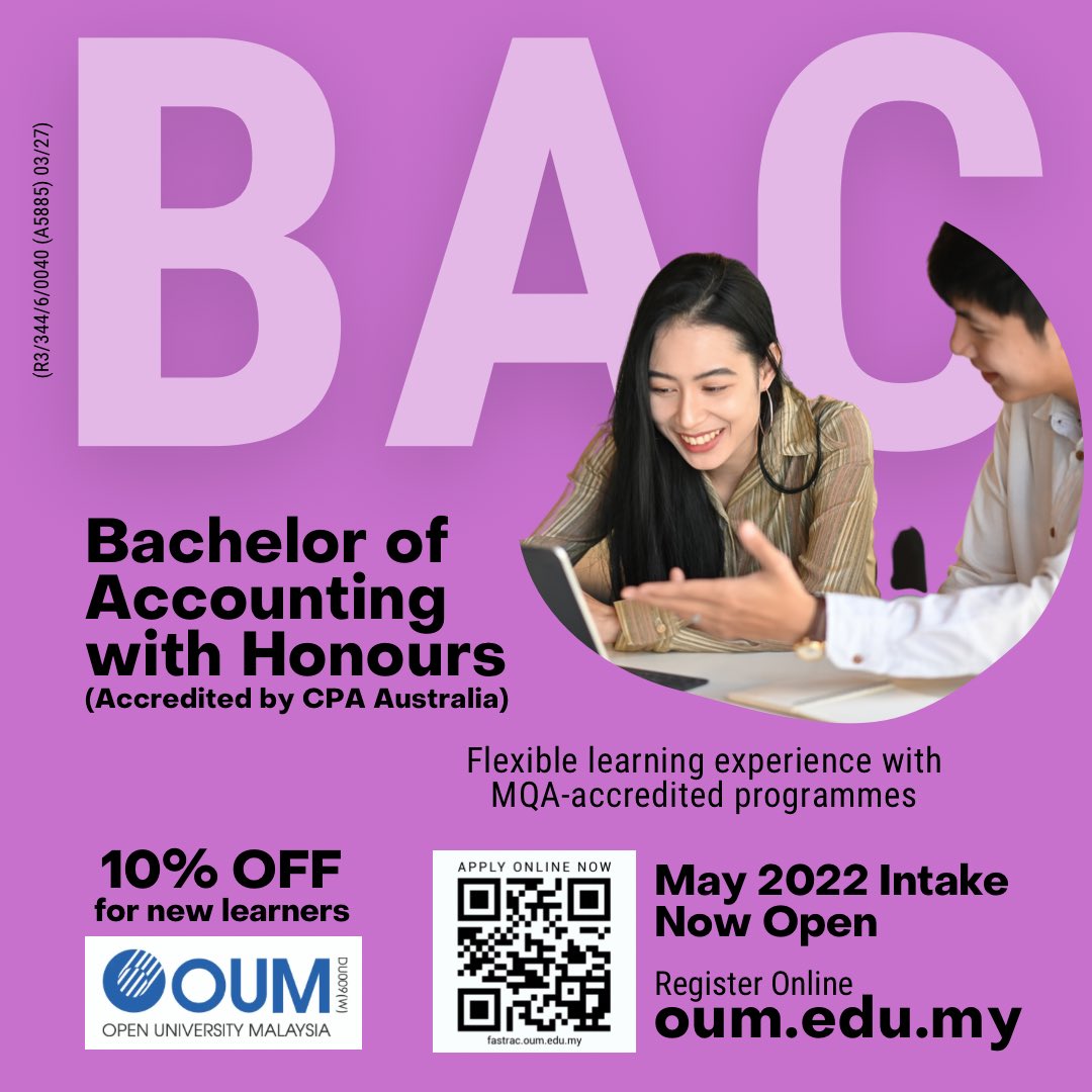 UNDERGRADUATE PROGRAMME MARATHON
.
Bachelor of Accounting with Honours
- Faculty of Business and Management
oum.edu.my/all-programmes…
.
MAY 2022 INTAKE IS NOW OPEN

Talk to us: oum.edu.my/wasap/
Search our location here: oum.edu.my/learning-centr…
.
#BachelorofAccounting