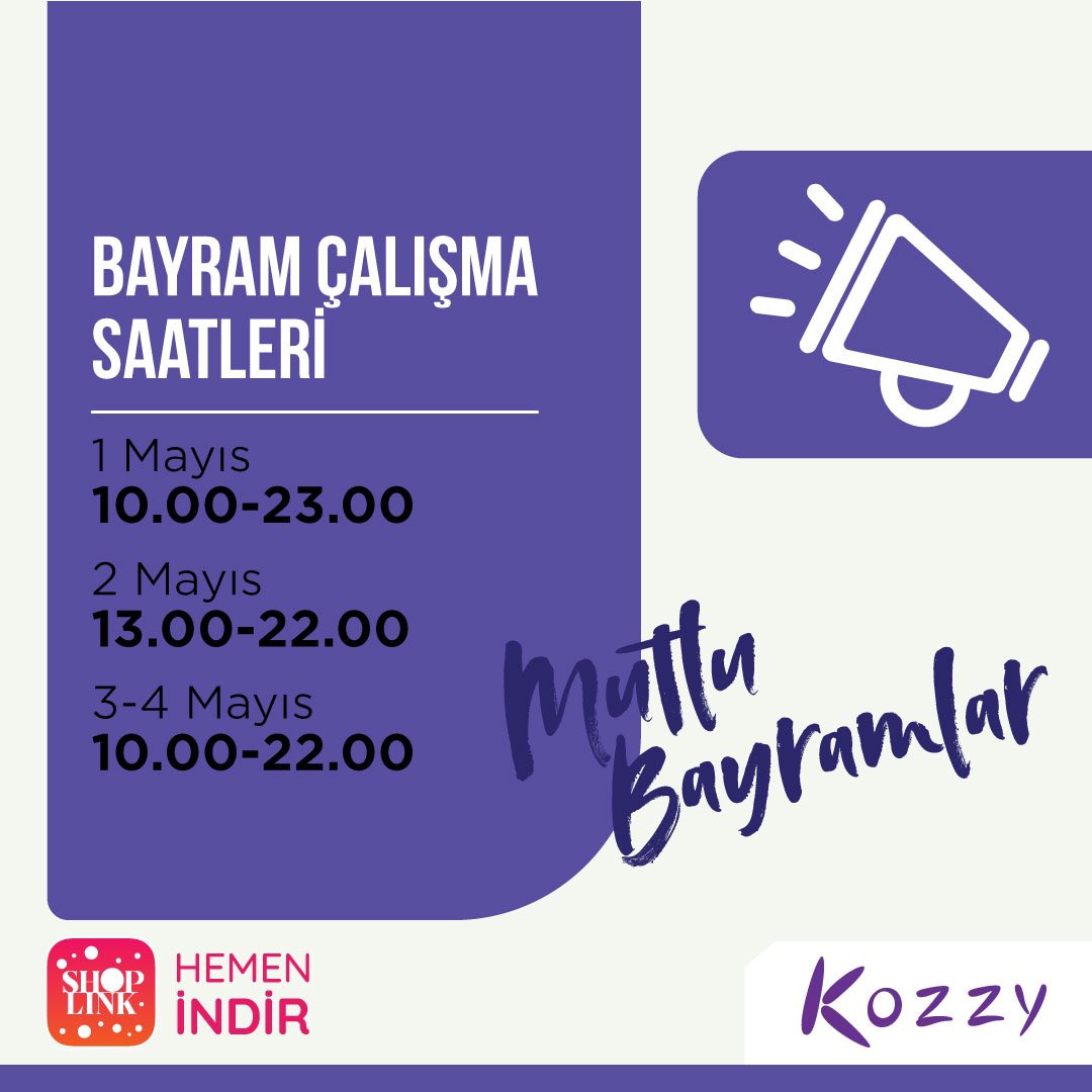 Bayramda da görüşmek üzere! 🥳
#kozzyavm