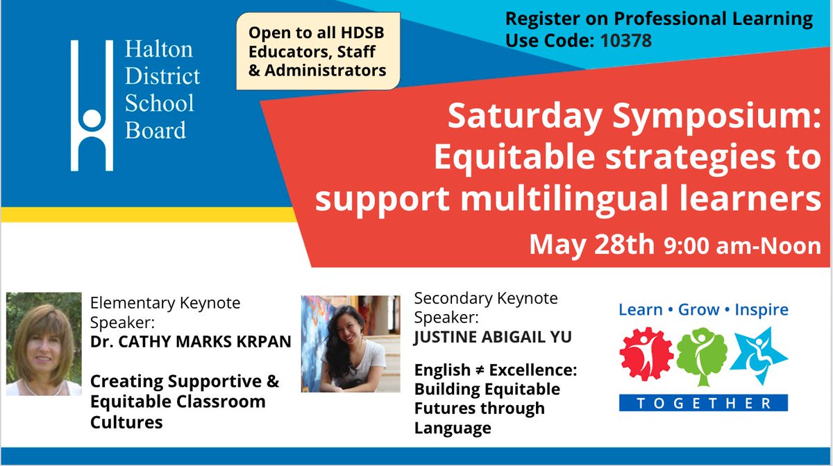 Exciting opportunity for all HDSB staff! Saturday Symposium: Equitable strategies to support multilingual learners. Sign up on Professional Learning