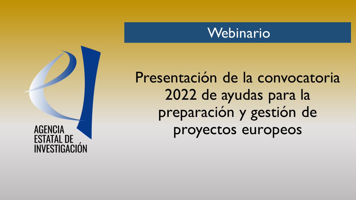 ℹ️ La <a href="/AgEInves/">Agencia Estatal de Investigación</a> ha celebrado un Webinario para la presentación de la convocatoria 2022 de ayudas para la preparación y gestión de proyectos europeos.
Puedes ver el vídeo y la presentación del webinario aquí
➡️ bit.ly/3s1QKzf